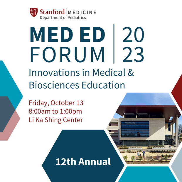 12th Annual Med Ed Forum at Stanford 2022